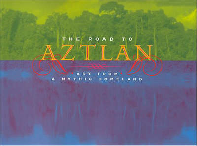 Book cover for Road to Aztlan