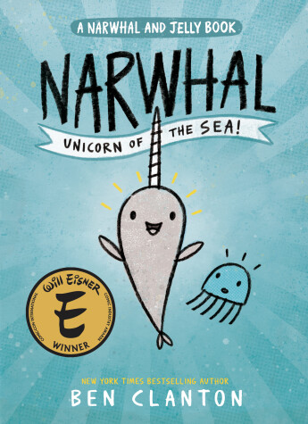 Cover of Narwhal: Unicorn of the Sea!