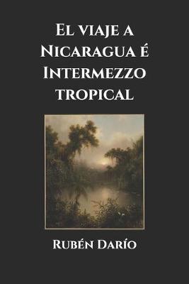 Book cover for El viaje a Nicaragua e Intermezzo tropical
