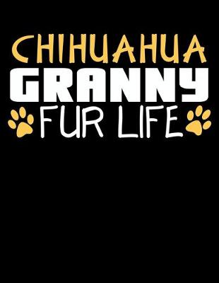 Book cover for Chihuahua Granny Fur Life