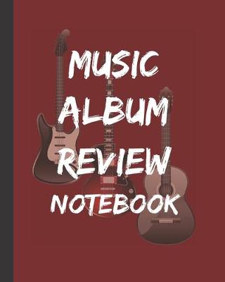 Book cover for Music Album Review Notebook