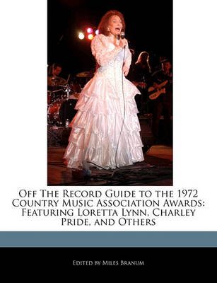 Book cover for Off the Record Guide to the 1972 Country Music Association Awards