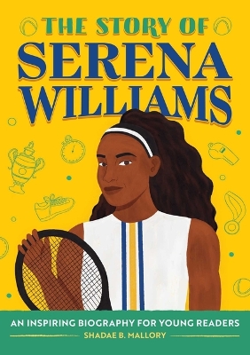 Cover of The Story of Serena Williams