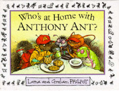 Book cover for Who's At Home With Anthony Ant?