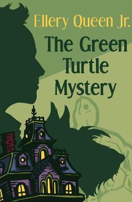 Book cover for The Green Turtle Mystery