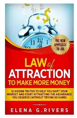 Cover of Law Of Attraction to Make More Money