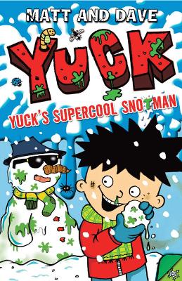 Cover of Yuck's Supercool Snotman