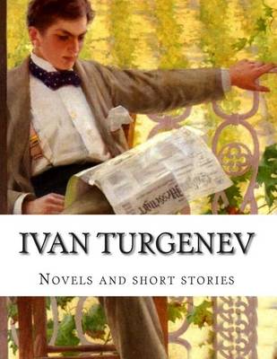 Book cover for Ivan Turgenev, Novels and short stories