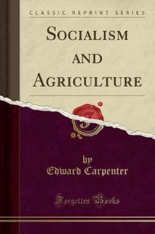 Cover of Socialism and Agriculture (Classic Reprint)