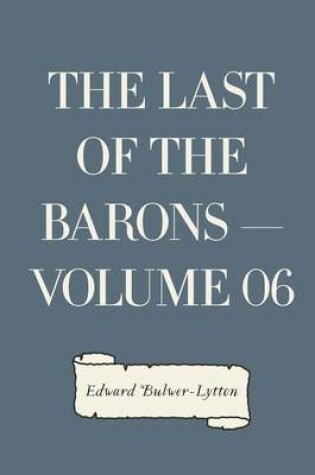 Cover of The Last of the Barons - Volume 06