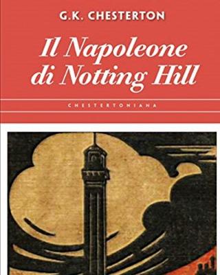 Book cover for Il Napoleone di Notting Hill - Illustrata (Edizione italiana)