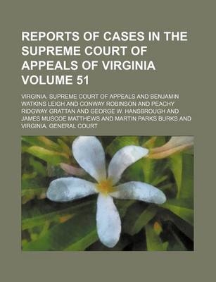 Book cover for Reports of Cases in the Supreme Court of Appeals of Virginia Volume 51