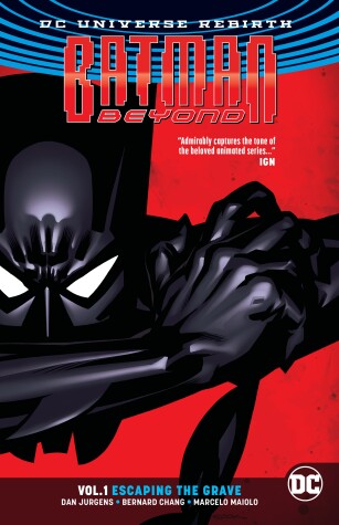 Book cover for Batman Beyond Vol. 1: Escaping the Grave (Rebirth)