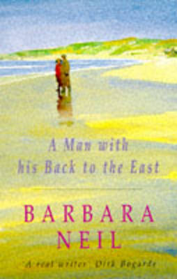 Book cover for A Man with His Back to the East