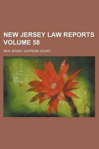 Cover of New Jersey Law Reports Volume 58