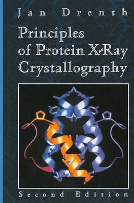 Cover of Principles of Protein X-Ray Crystallography