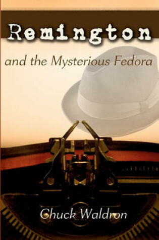 Cover of Remington and the Mysterious Fedora