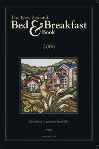 Cover of The New Zealand Bed and Breakfast Book