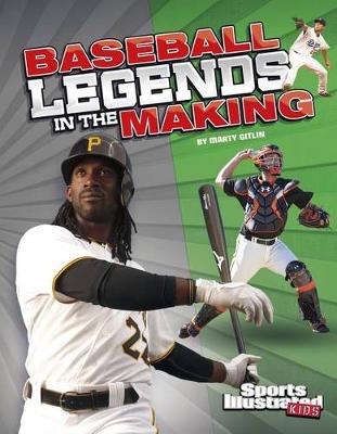 Book cover for Legends in the Making Baseball Legends in the Making