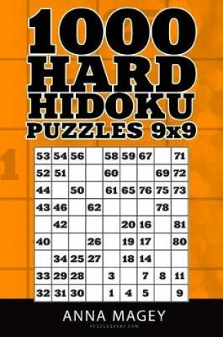 Cover of 1000 Hard Hidoku Puzzles 9x9