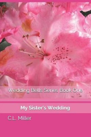 Cover of Wedding Bells Series Book One