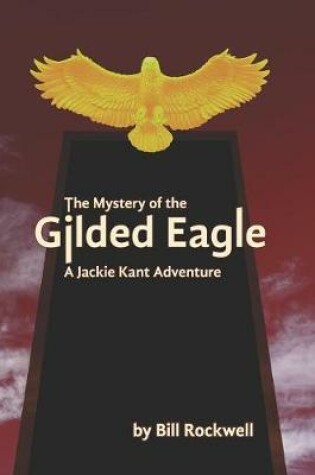 Cover of The Mystery of the Gilded Eagle