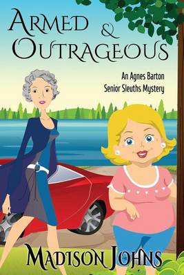 Cover of Armed and Outrageous