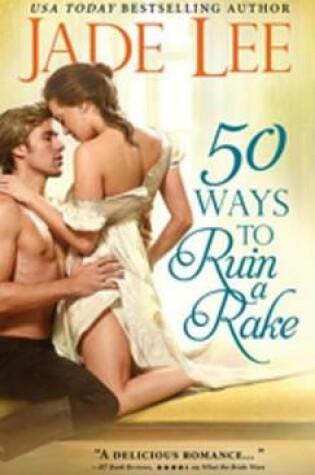 Cover of 50 Ways to Ruin a Rake