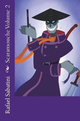 Book cover for Scaramouche Volume 2