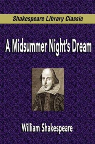 Cover of A Midsummer Night's Dream (Shakespeare Library Classic)