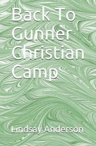 Cover of Back To Gunner Christian Camp