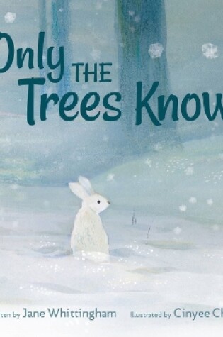 Cover of Only the Trees Know