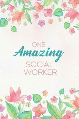 Cover of One Amazing Social Worker