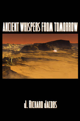 Book cover for Ancient Whispers from Tomorrow