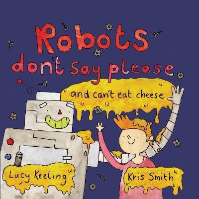 Cover of Robots Don't Say Please