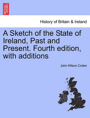 Book cover for A Sketch of the State of Ireland, Past and Present. Fourth Edition, with Additions