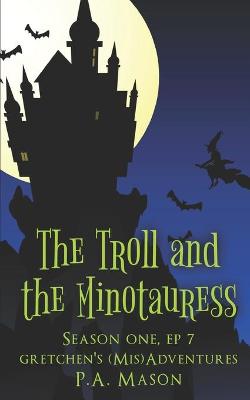 Book cover for The Troll and the Minotauress