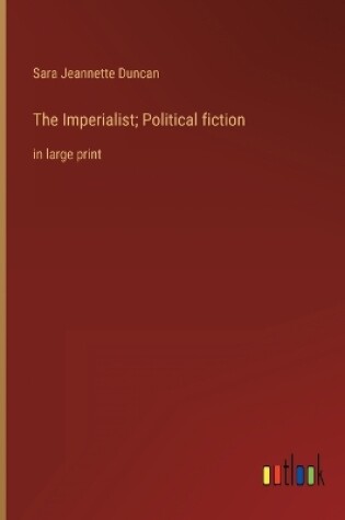 Cover of The Imperialist; Political fiction