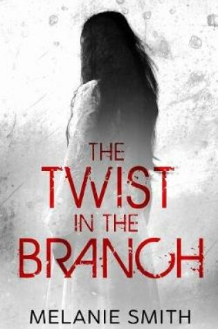 Cover of The Twist in the Branch