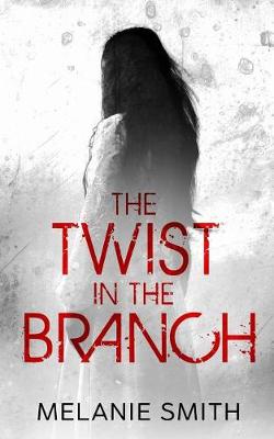 Book cover for The Twist in the Branch