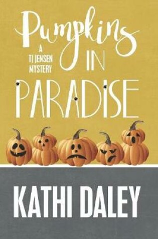 Cover of Pumpkins in Paradise