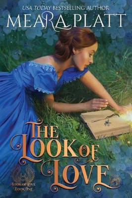 The Look of Love by Dragonblade Publishing, Meara Platt