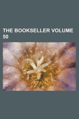 Cover of The Bookseller Volume 50