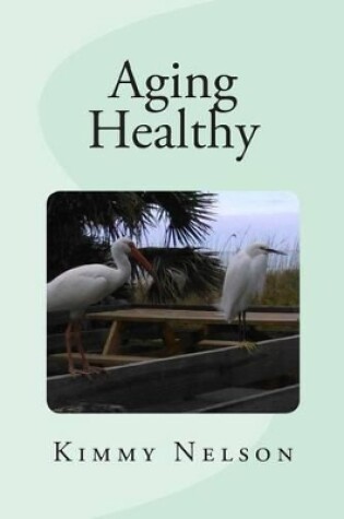 Cover of Aging Healthy