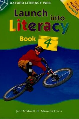 Cover of Oxford Literacy Web Launch Into Literacy Students Book 4