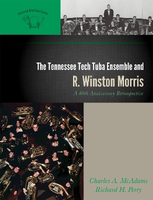 Cover of The Tennessee Tech Tuba Ensemble and R. Winston Morris