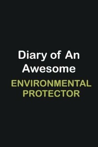 Cover of Diary of an awesome Environmental protector