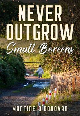 Book cover for Never Outgrow Small Boreens