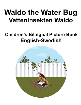 Book cover for English-Swedish Waldo the Water Bug / Vatteninsekten Waldo Children's Bilingual Picture Book