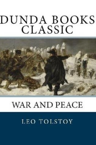 Cover of War and Peace: Dunda Books Classic